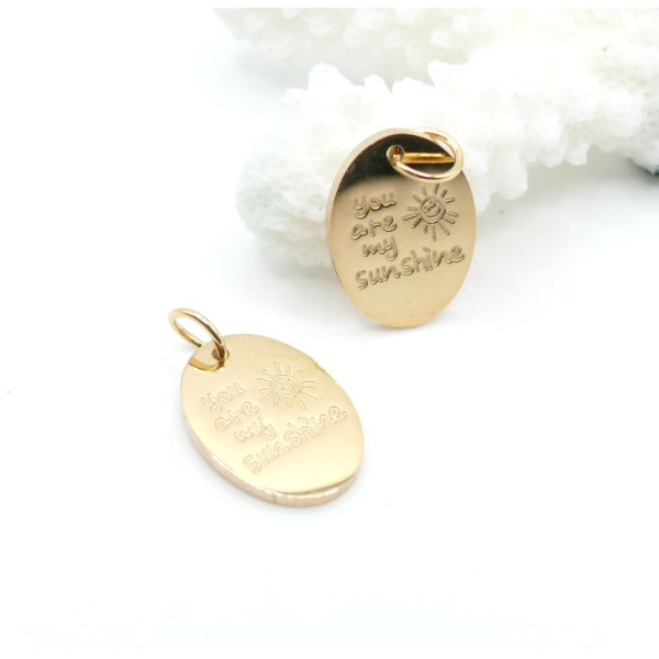 Pendentif Ovale “You Are My Sunshine” avec Anneau 19 mm – Acier Inox 304  Doré