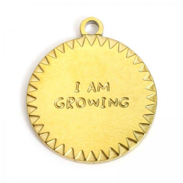 Pendentifs Médaillon avec message " I am growing " 14.5mm en Acier Inoxydable 316 Doré pour bijoux raffinés